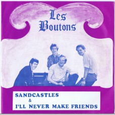 LES BOUTONS Sandcastles / I'll Never Make Friends (Ring 690 631) Holland 1969 PS 45